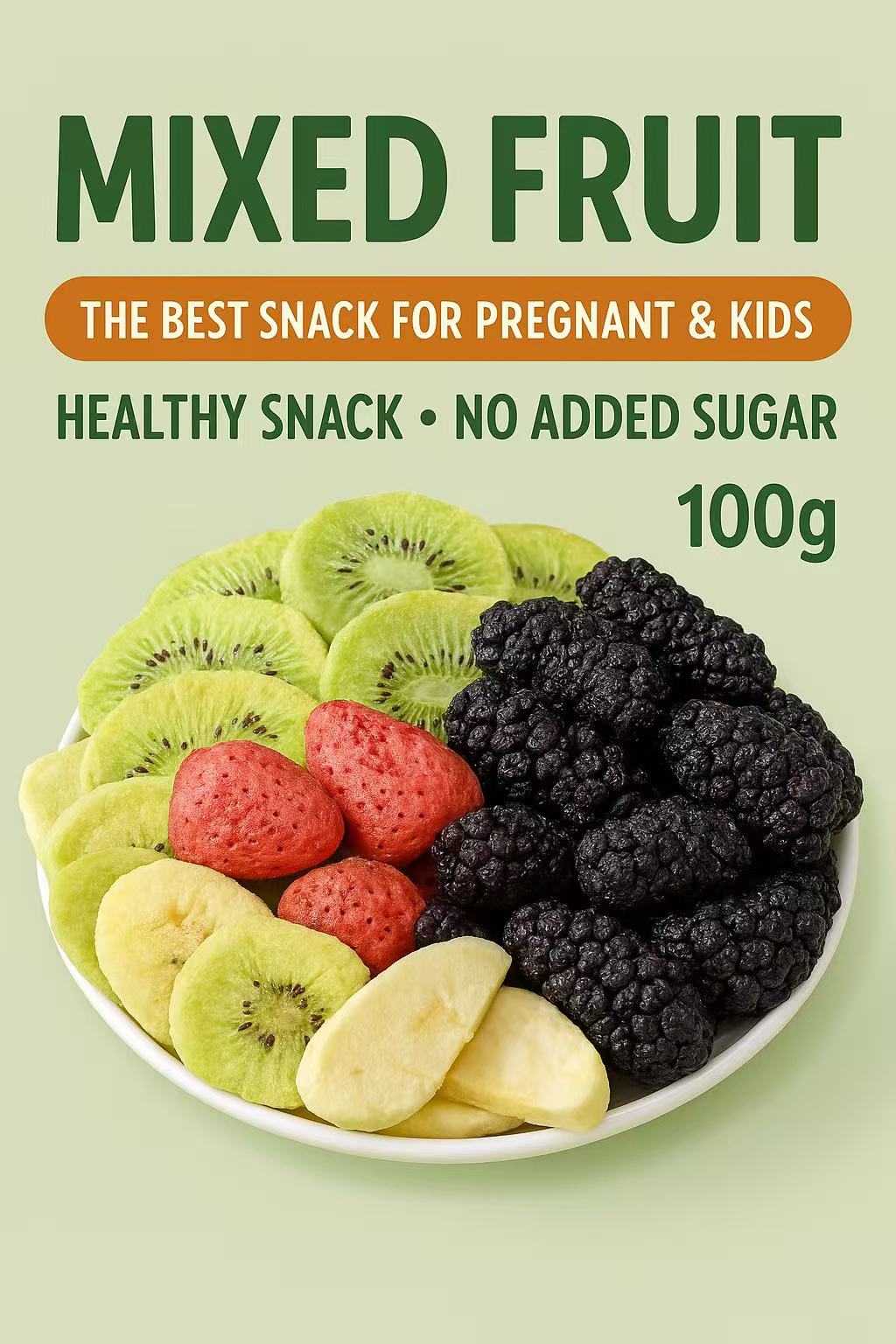 MIXED FRUIT THE BEST SNACK FOR PREGNANT & KIDS HEALTHY SNACK ·NO ADDED SUGAR 100g